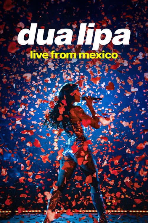 Dua Lipa: Live From Mexico (2026) poster