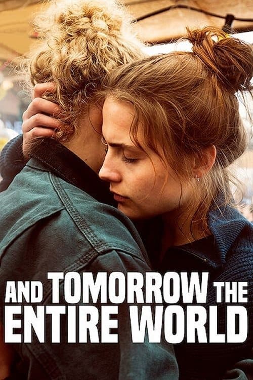 And Tomorrow the Entire World (2021) poster
