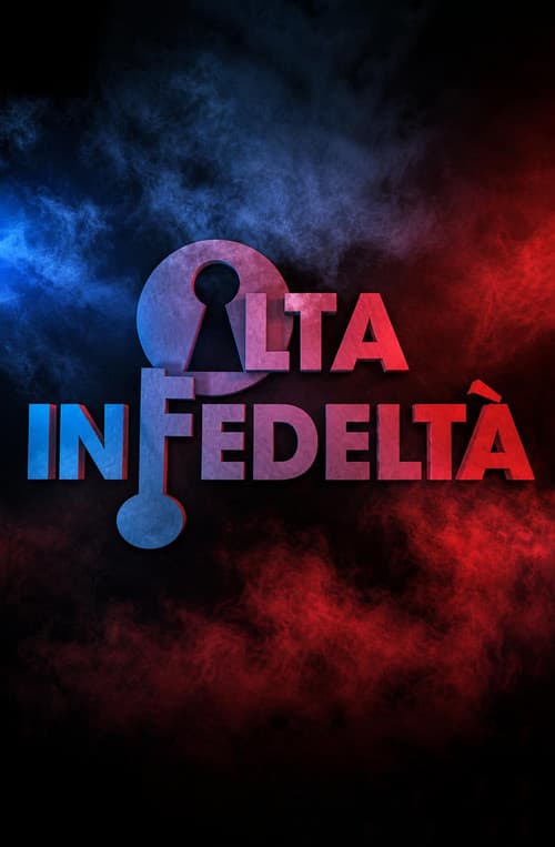 Alta Infedeltà (2015) poster