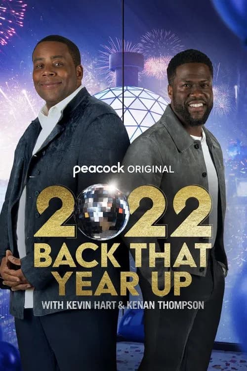 2022 Back That Year Up with Kevin Hart & Kenan Thompson poster