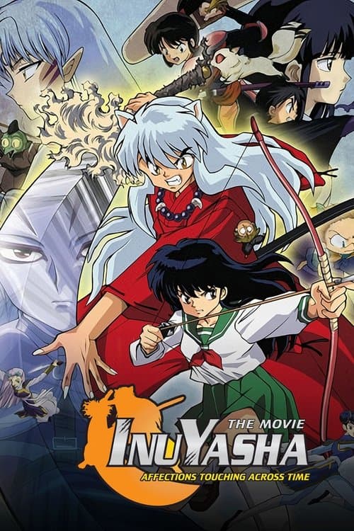 Inuyasha the Movie: Affections Touching Across Time (2001) poster