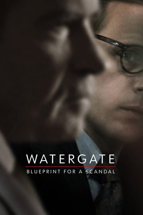 Watergate: Blueprint for a Scandal poster
