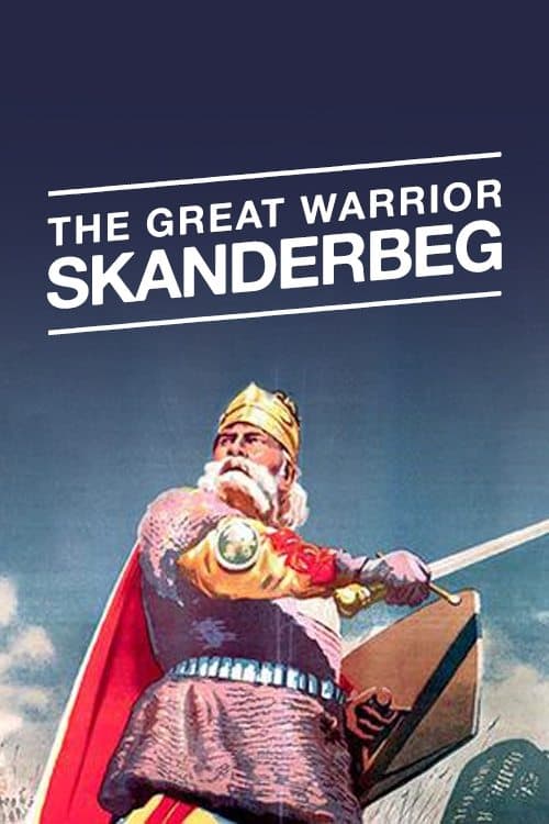 The Great Warrior Skanderbeg (1953) poster