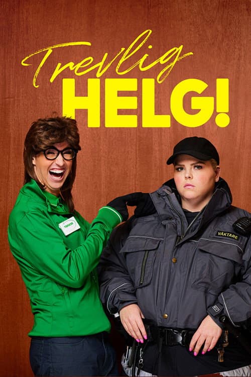 Trevlig helg poster