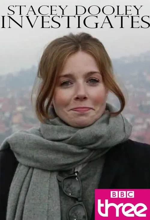 Stacey Dooley Investigates (2009) poster