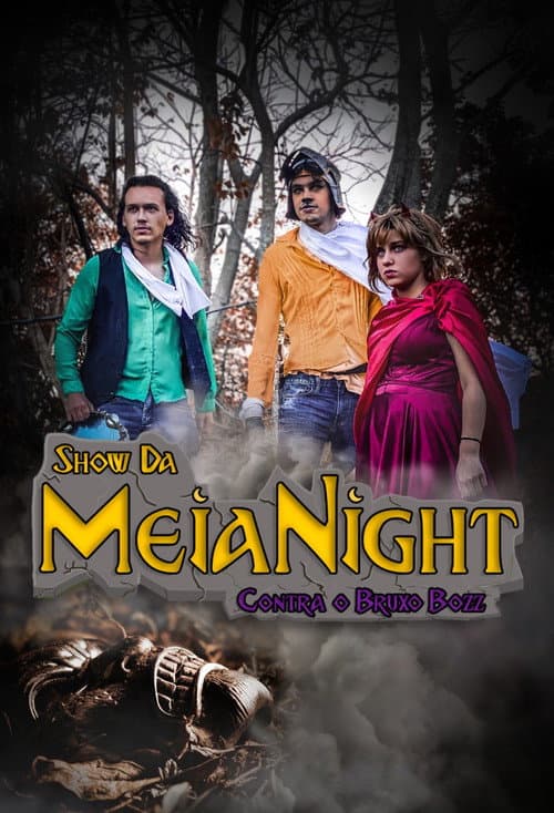 Show da Meia Night Contra o Bruxo Bozz (2021) poster