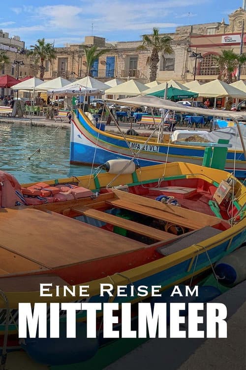 Eine Reise am Mittelmeer poster