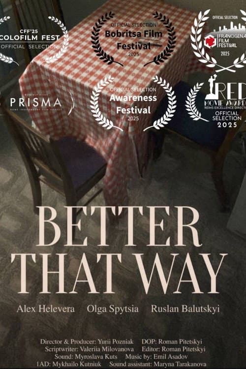Better That Way (2024) poster