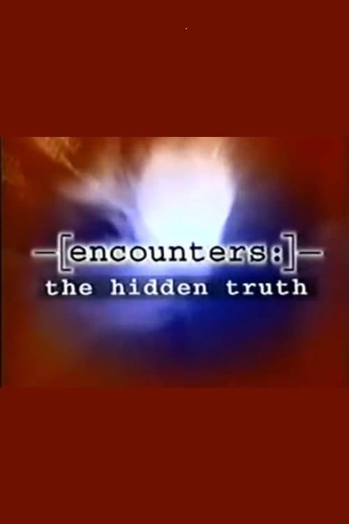 Encounters: The Hidden Truth (1994) poster