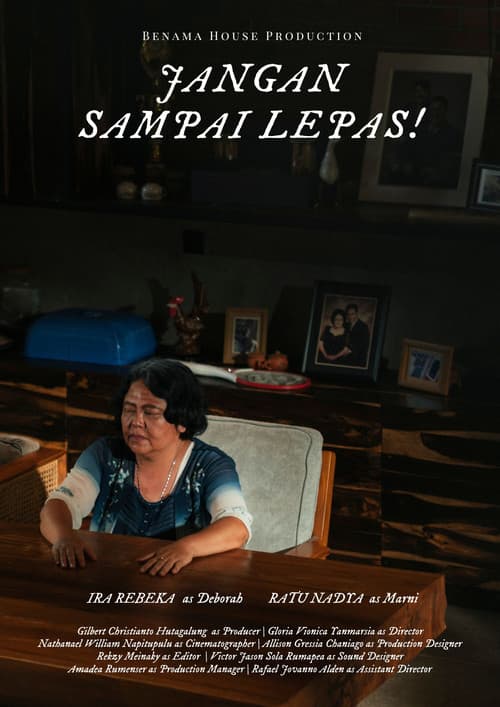 Jangan Sampai Lepas! poster