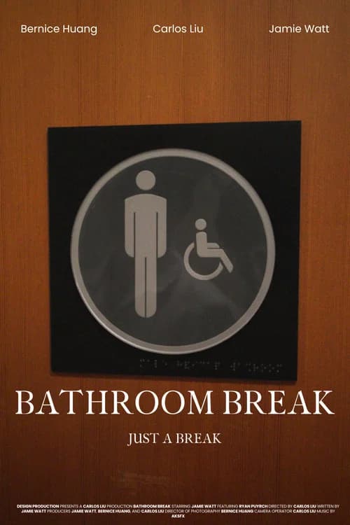Bathroom Break poster