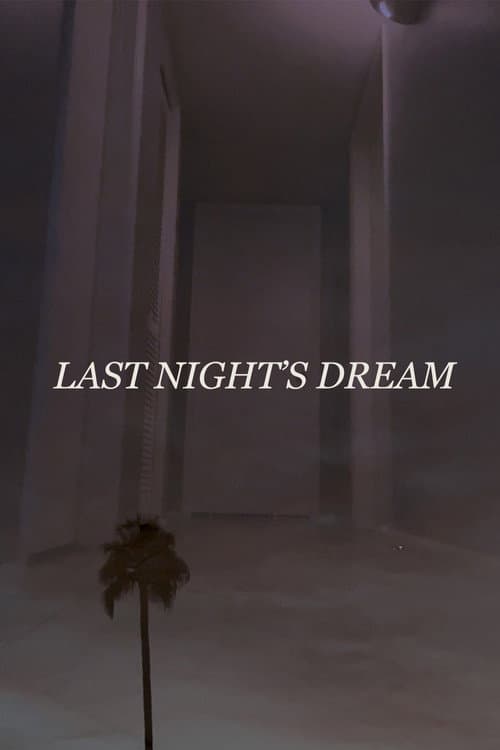 Last Night's Dream poster