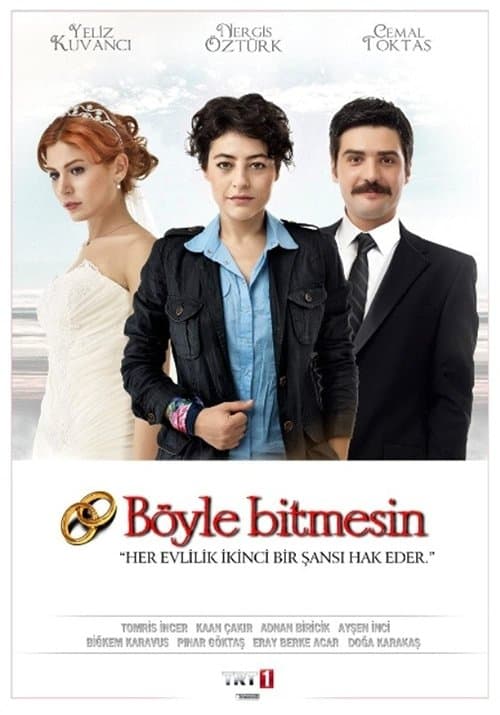 Böyle Bitmesin (2012) poster