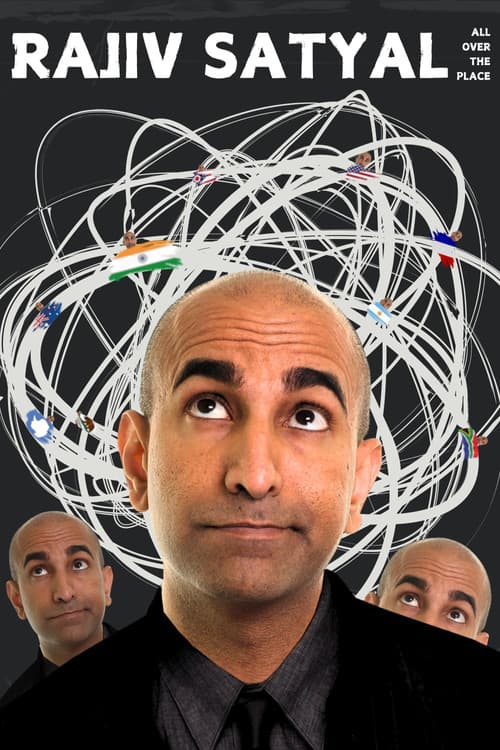 Rajiv Satyal: All Over the Place poster