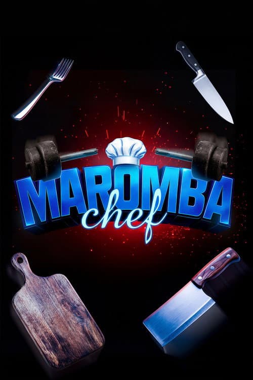 Maromba Chef poster