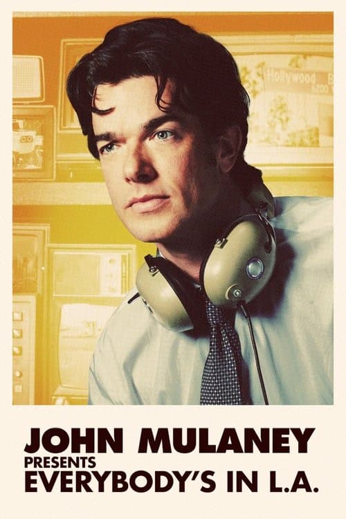 John Mulaney Presents: Everybody's in L.A. (2024) poster