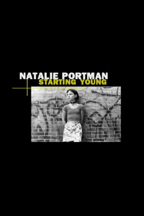 Natalie Portman: Starting Young poster