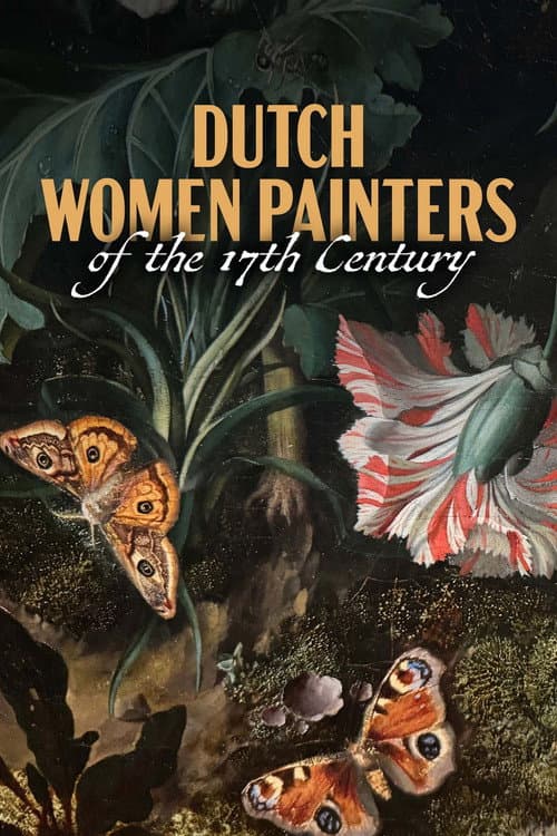 Flower Power - Dutch Women Painters of the 17th Century (2026) poster