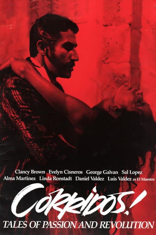 Corridos! Tales of Passion and Revolution (1987) poster