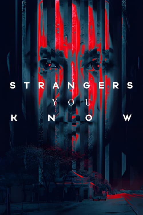 Strangers You Know (2021) poster