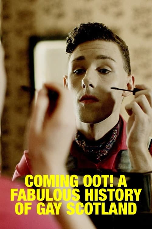 Coming Oot! A Fabulous History of Gay Scotland (2015) poster