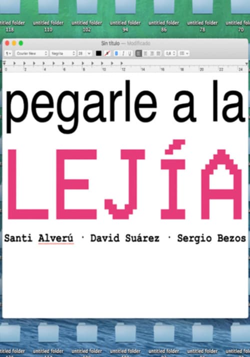 Pegarle a la lejía poster