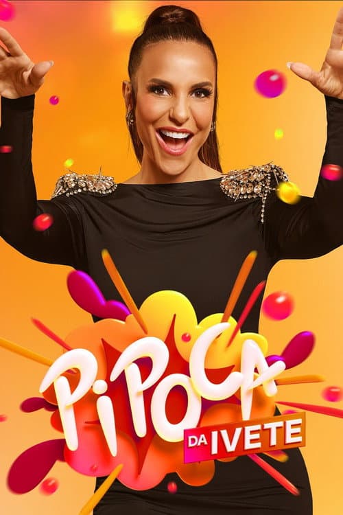 Pipoca da Ivete (2022) poster