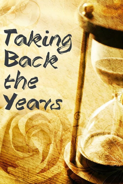 Taking Back the Years (2014) poster