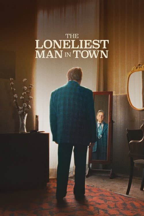 The Loneliest Man in Town (2026) poster