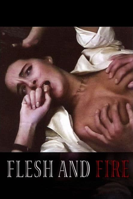 Flesh and Fire (1985) poster