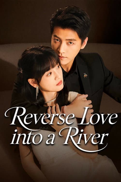 Reverse Love Into a River (2026) poster