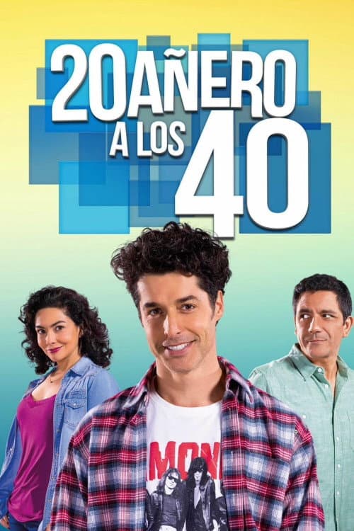 20añero a los 40 (2016) poster