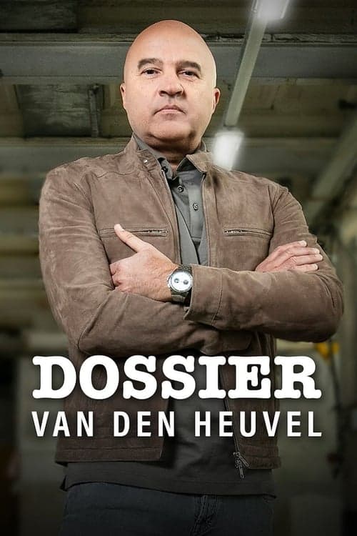 Dossier van den Heuvel (2019) poster