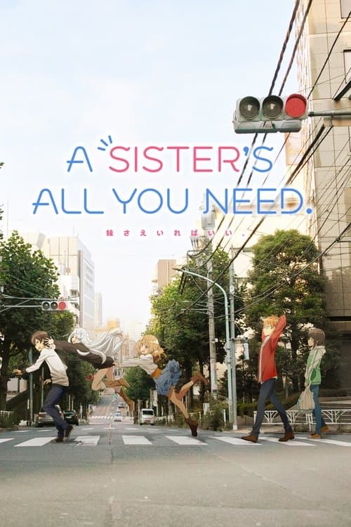 A Sister's All You Need (2017) poster