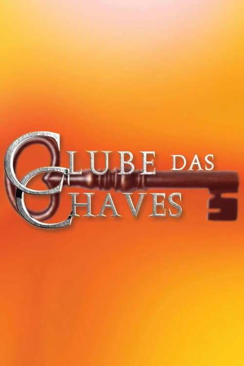 Clube das Chaves (2005) poster