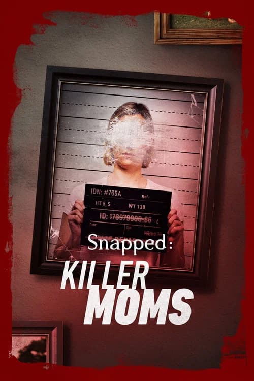 Snapped: Killer Moms (2026) poster