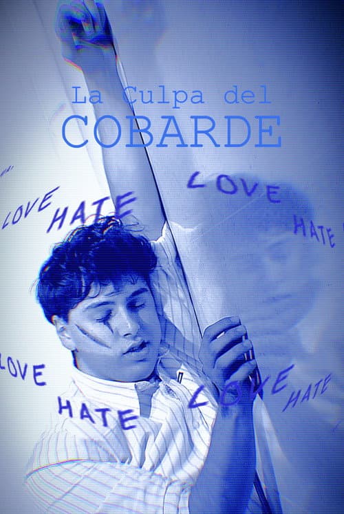 La culpa del cobarde poster
