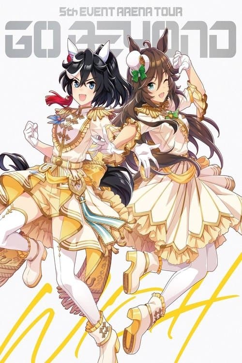 Uma Musume Pretty Derby 5th EVENT ARENA TOUR GO BEYOND -WISH- & -GAZE- (2023) poster