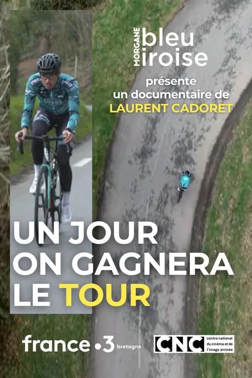 Un Jour on Gagnera le Tour poster