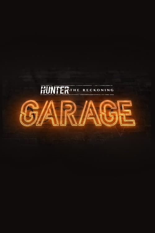 Hunter: The Reckoning - Garage (2022) poster