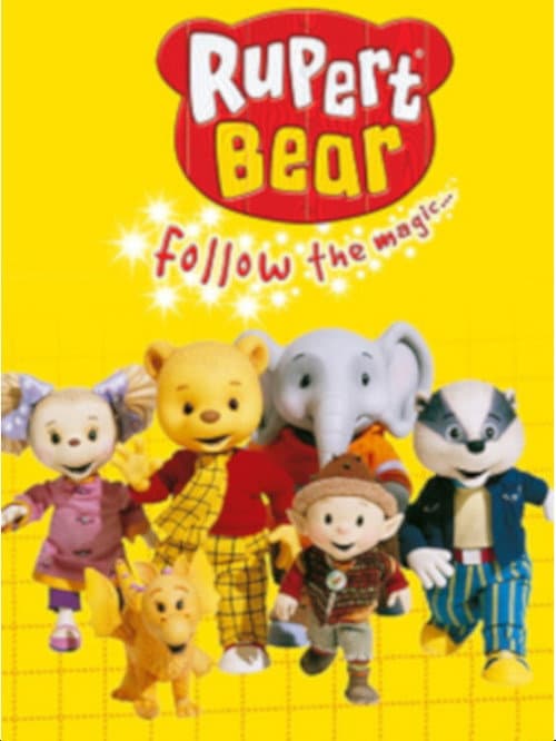 Rupert Bear, Follow the Magic... (2006) poster