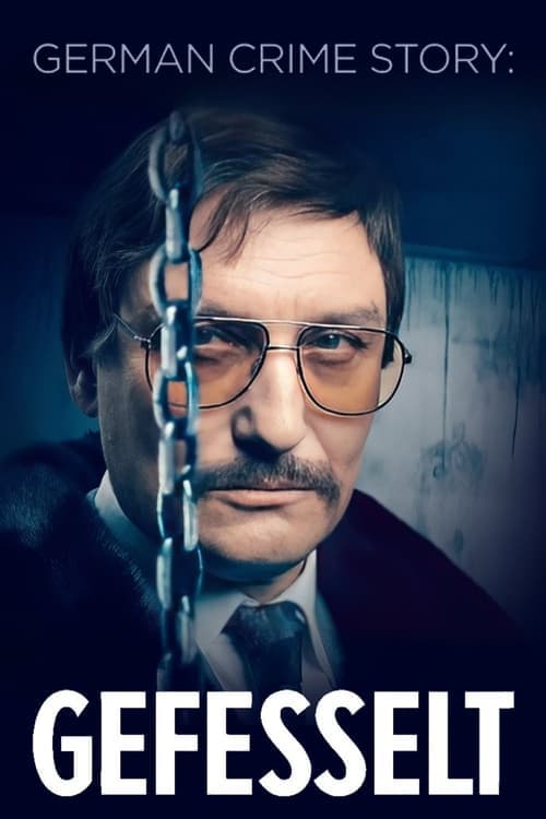 German Crime Story: Gefesselt (2023) poster