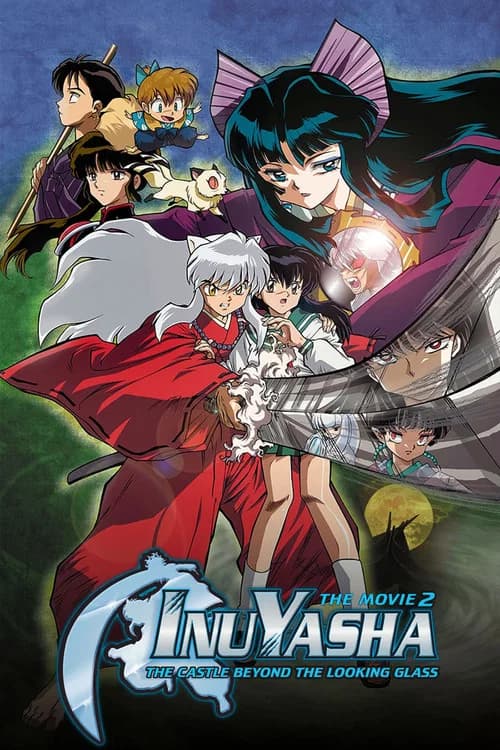 Inuyasha the Movie 2: The Castle Beyond the Looking Glass (2002) poster