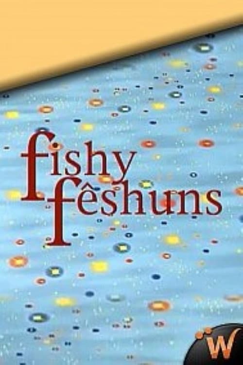 Fishy Fêshuns (1999) poster