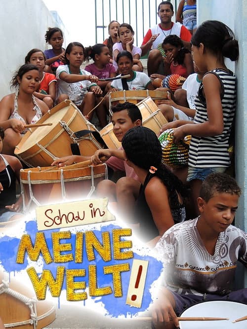 Schau in meine Welt! (2012) poster