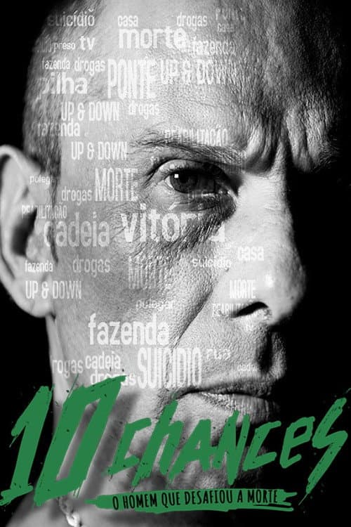 10 Chances - O Homem que Desafiou a Morte (2018) poster
