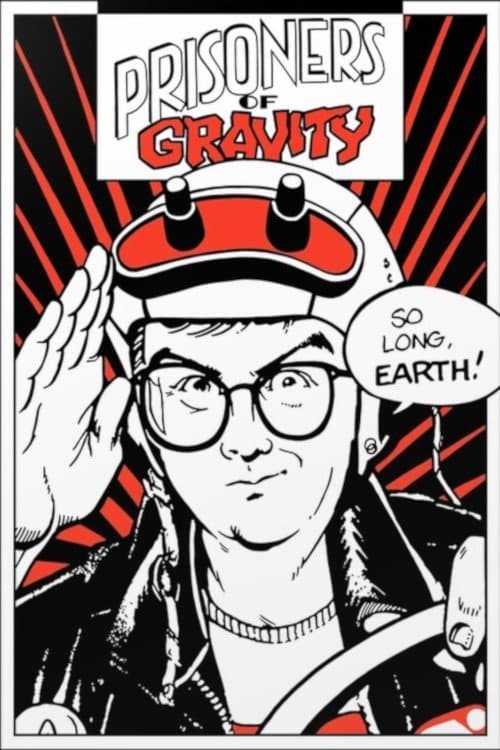Prisoners of Gravity (1989) poster