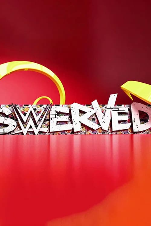 WWE Swerved poster