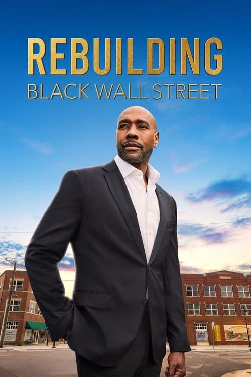 Rebuilding Black Wall Street poster