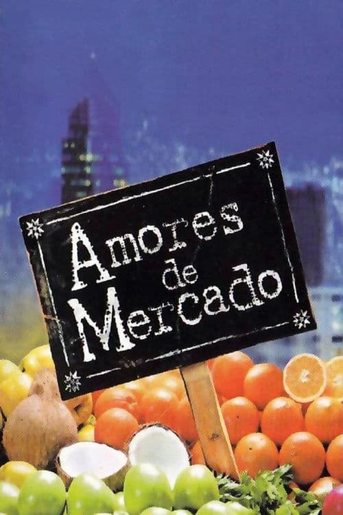 Amores de mercado (2001) poster